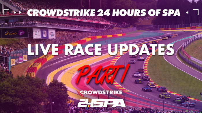 #Spa24h Race Updates – Part 1