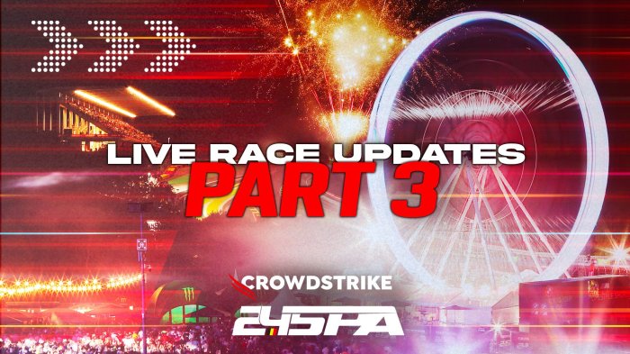 #Spa24h Race Updates: Part 3