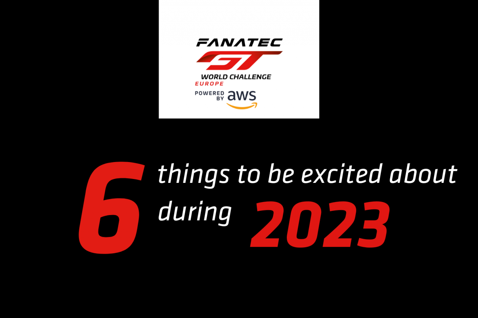 Six things to be excited about during the 2023 Fanatec GT Europe season