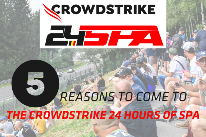 5 REASONS TO COME TO THE CROWDSTRIKE 24 HOURS OF SPA